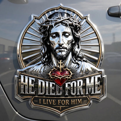 🩷He Died For Me 3D Metal Emblem ✝️|Waterproof • No Fade • No Rust • Magnet🧲