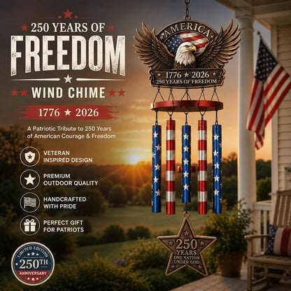 💥Flash Sale - Up To 49% Off ⏰ - 250 Years of Freedom™ Commemorate Wind Chime